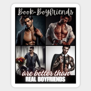Book Boyfriends Are Better Than Real Boyfriends v2 Sticker
